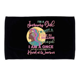 I'm A January Girl I Am A Once in A Lifetime Kind Of Woman Microfiber Hand Towel