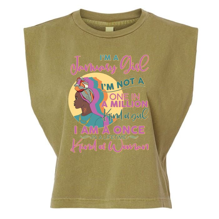 I'm A January Girl I Am A Once in A Lifetime Kind Of Woman Garment-Dyed Women's Muscle Tee