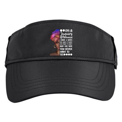 I'm A January Woman Cute Birthday Adult Drive Performance Visor