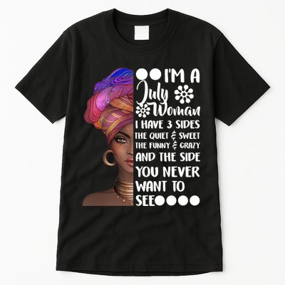 I'm A July Woman Cute Birthday Tall T-Shirt