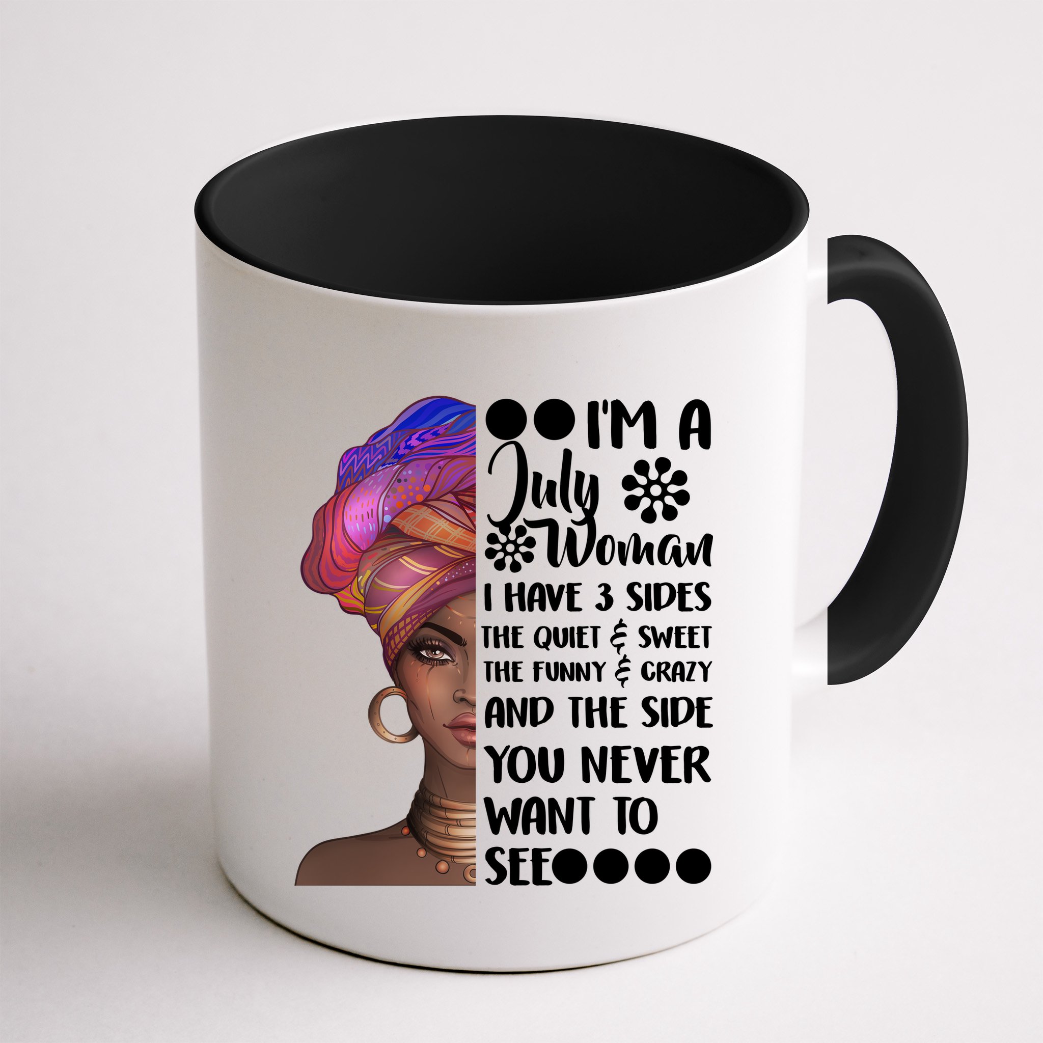 I'm A July Woman Cute Birthday Mug
