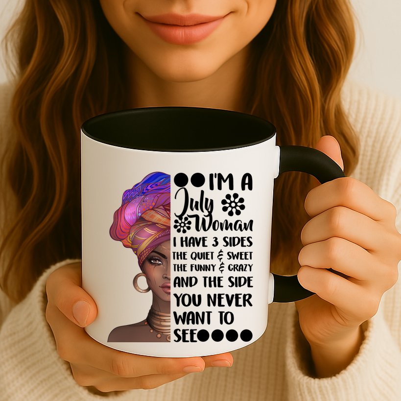 I'm A July Woman Cute Birthday Mug