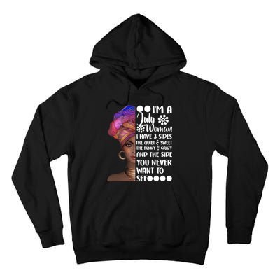 I'm A July Woman Cute Birthday Tall Hoodie