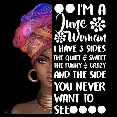 I'm a June Woman Cute Birthday T-Shirt
