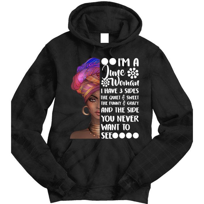 I'm a June Woman Cute Birthday Tie Dye Hoodie