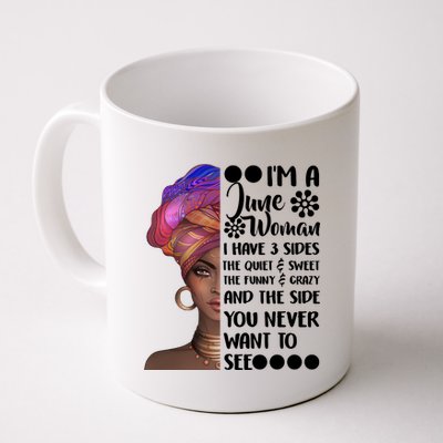 I'm a June Woman Cute Birthday Coffee Mug