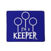 I'm A Keeper Mousepad