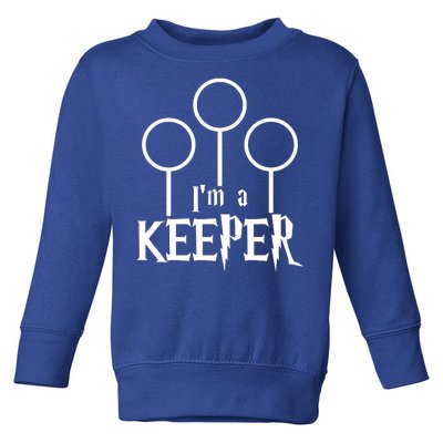 I'm A Keeper Toddler Sweatshirt