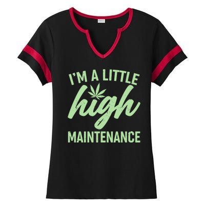 I'm A Little High Maintenance Ladies Halftime Notch Neck Tee