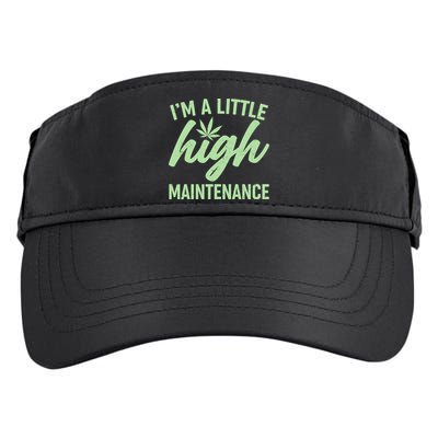 I'm A Little High Maintenance Adult Drive Performance Visor