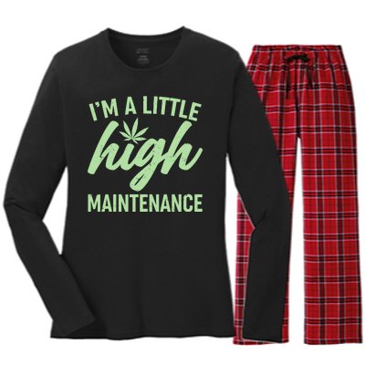 I'm A Little High Maintenance Women's Long Sleeve Flannel Pajama Set 