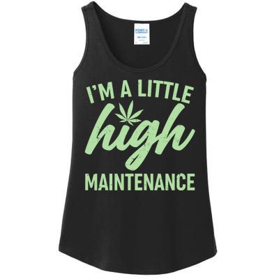 I'm A Little High Maintenance Ladies Essential Tank