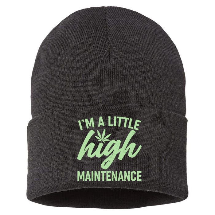 I'm A Little High Maintenance Sustainable Knit Beanie