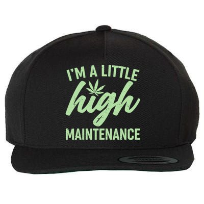 I'm A Little High Maintenance Wool Snapback Cap