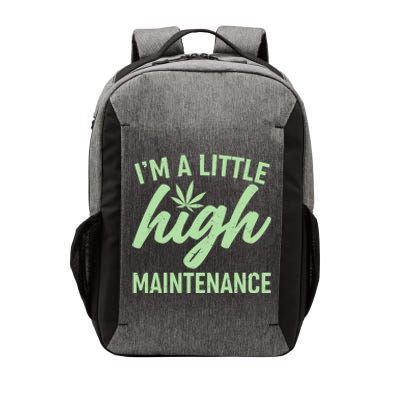 I'm A Little High Maintenance Vector Backpack