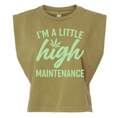 I'm A Little High Maintenance Garment-Dyed Women's Muscle Tee