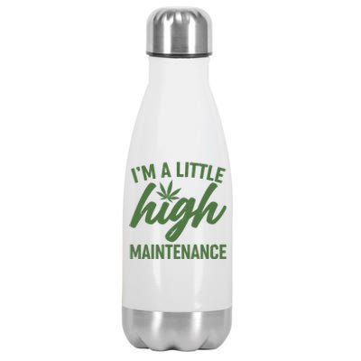 I'm A Little High Maintenance Stainless Steel Insulated Water Bottle