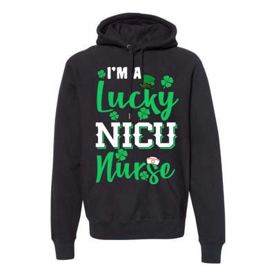 I'm A Lucky Nicu Nurse St Patrick's Day Premium Hoodie