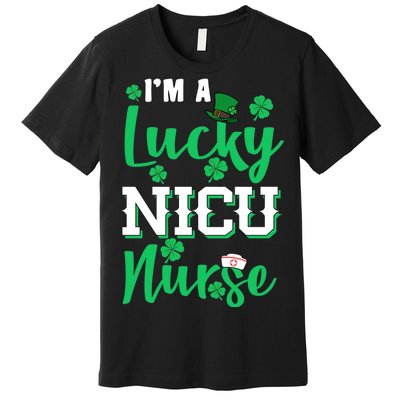 I'm A Lucky Nicu Nurse St Patrick's Day Premium T-Shirt