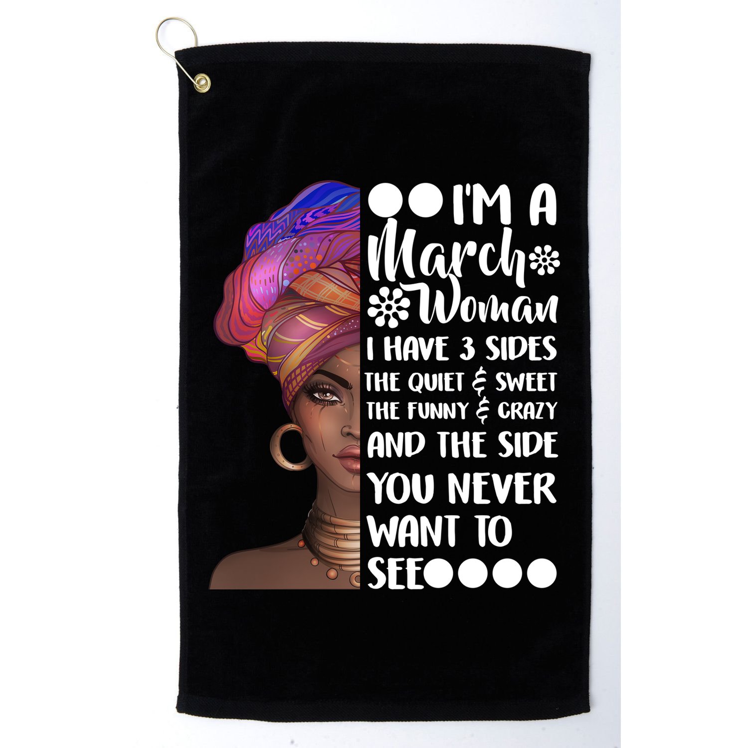 I'm A March Woman Cute Birthday Golf Towel