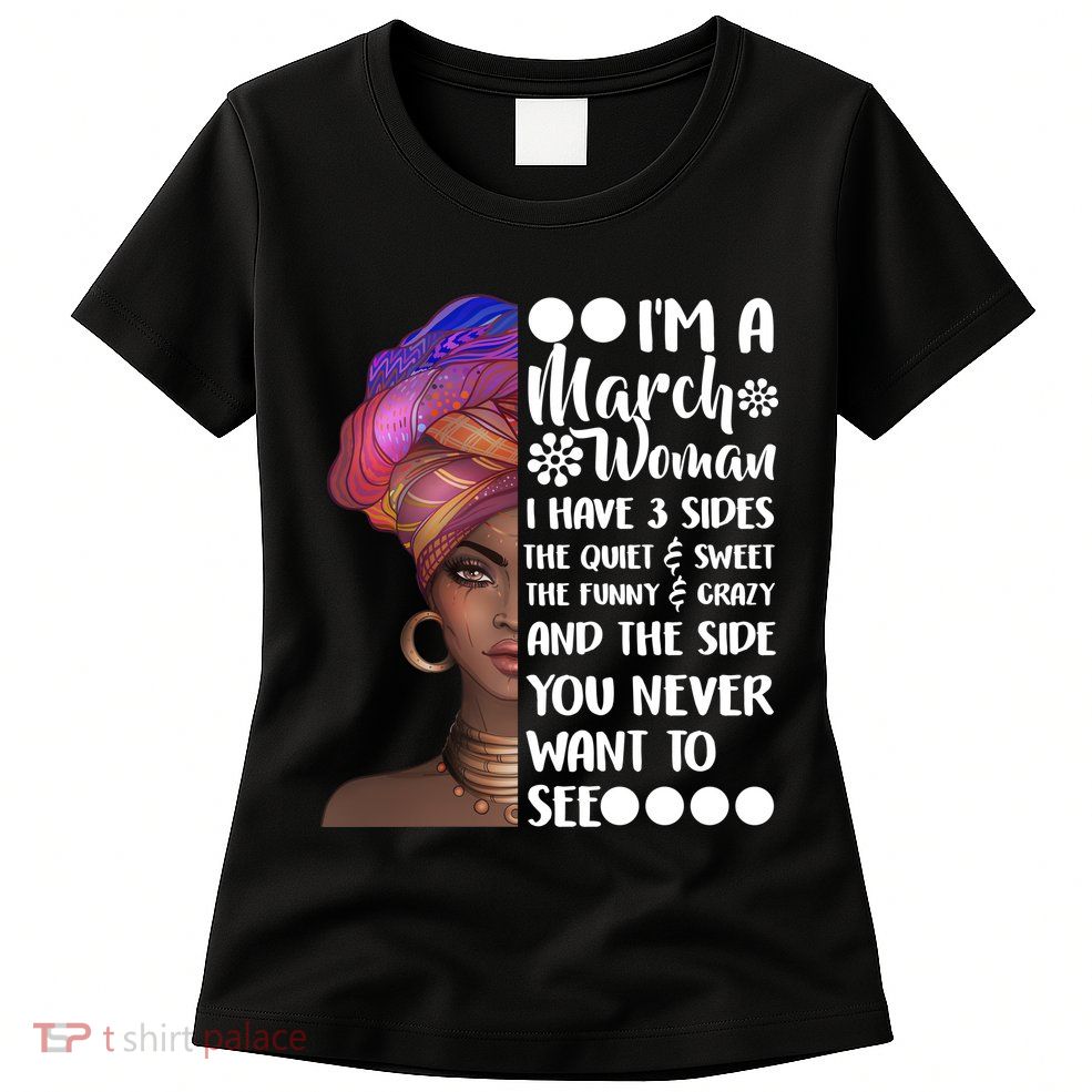 I'm A March Woman Cute Birthday Women's T-Shirt