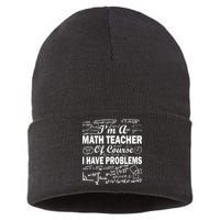 I'm A Math Teacher Of Course I Have Problems Sustainable Knit Beanie