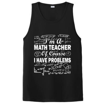 I'm A Math Teacher Of Course I Have Problems PosiCharge Competitor Tank