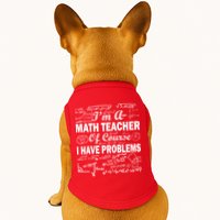 I'm A Math Teacher Of Course I Have Problems Doggie Tank
