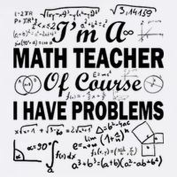 I'm A Math Teacher Of Course I Have Problems Garment-Dyed Sweatshirt