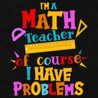 I'm A Math Teacher Of Course I Have Problems Funny Ladies PosiCharge Tri-Blend Wicking Tank