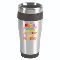 I'm A Math Teacher Of Course I Have Problems Funny 16oz Travel Tumbler