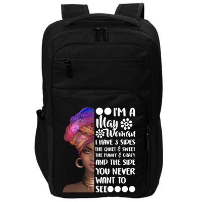 I'm A May Woman Cute Birthday Impact Tech Backpack