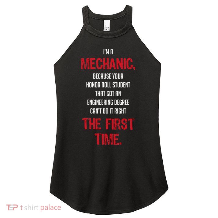 I'm A Mechanic Women's Perfect Tri Rocker Tank