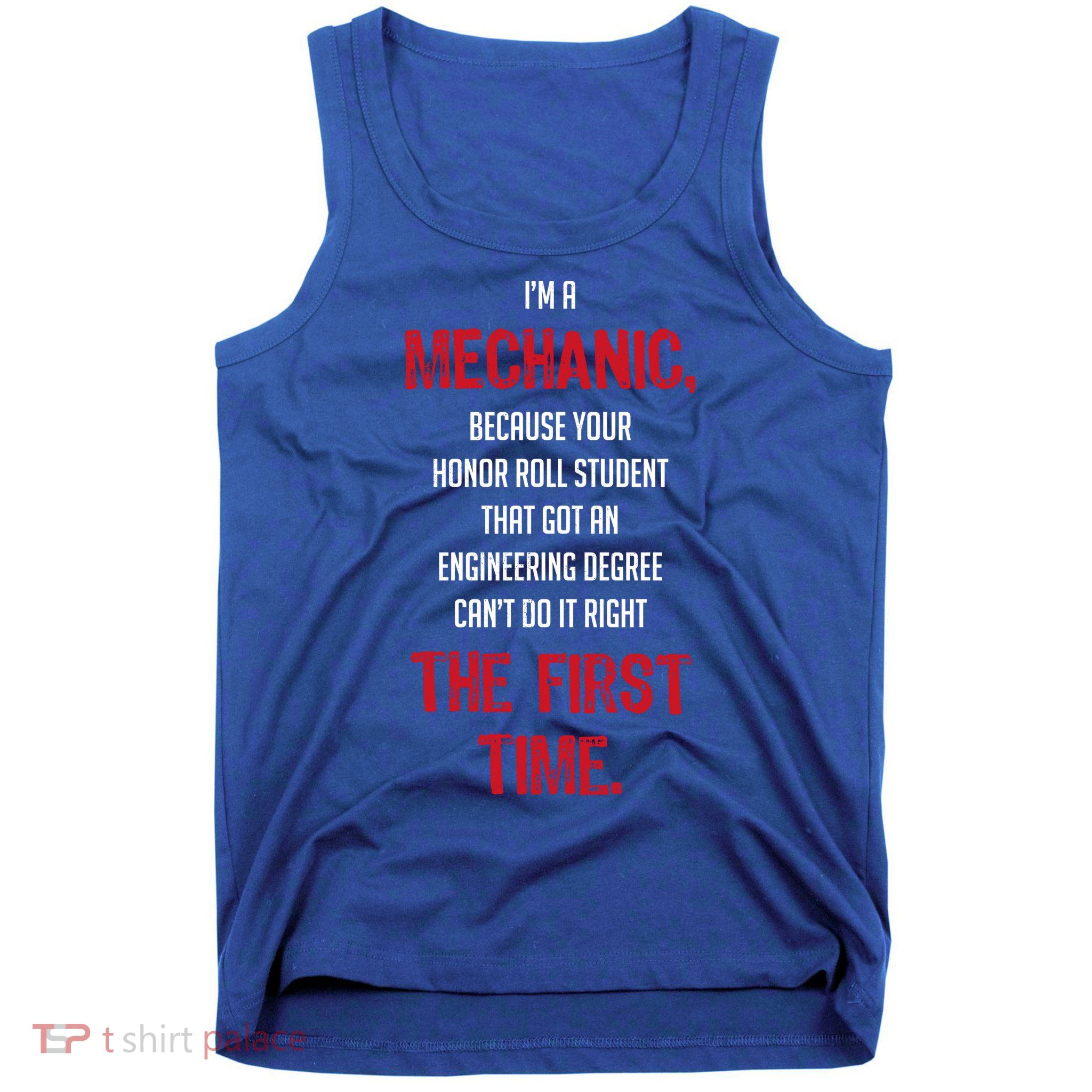 I'm A Mechanic Tank Top