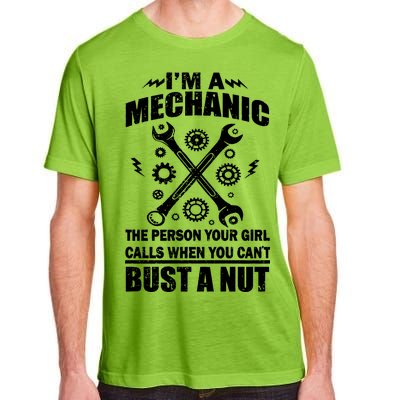 I'm A Mechanic Girl Calls When You Can't Bust A Nut Adult ChromaSoft Performance T-Shirt