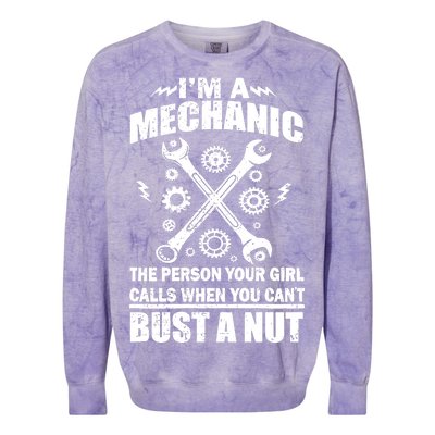 I'm A Mechanic Girl Calls When You Can't Bust A Nut Colorblast Crewneck Sweatshirt