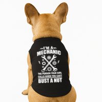 I'm A Mechanic Girl Calls When You Can't Bust A Nut Doggie Tank