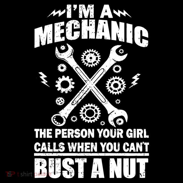 I'm A Mechanic Girl Calls When You Can't Bust A Nut Tall T-Shirt