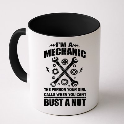 I'm A Mechanic Girl Calls When You Can't Bust A Nut Mug