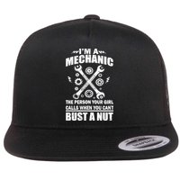 I'm A Mechanic Girl Calls When You Can't Bust A Nut Flatbill Hat
