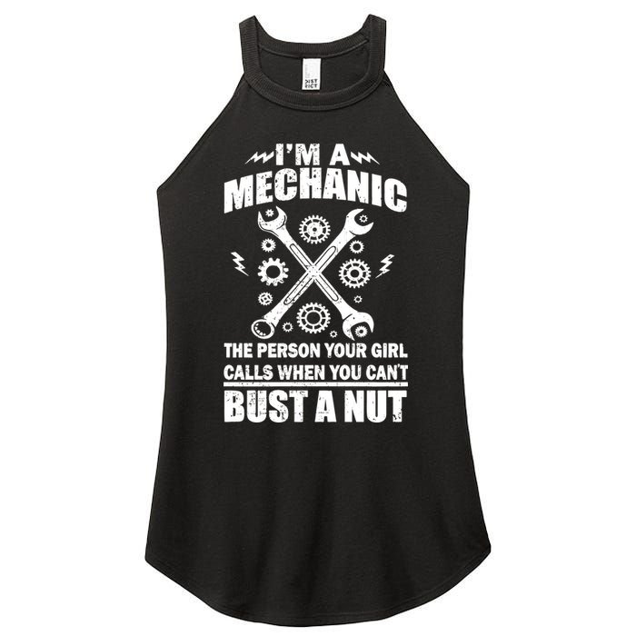 I'm A Mechanic Girl Calls When You Can't Bust A Nut Women's Perfect Tri Rocker Tank