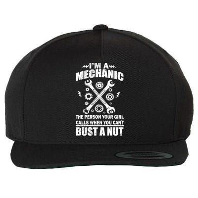 I'm A Mechanic Girl Calls When You Can't Bust A Nut Wool Snapback Cap