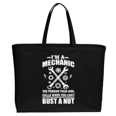 I'm A Mechanic Girl Calls When You Can't Bust A Nut Cotton Canvas Jumbo Tote