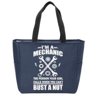 I'm A Mechanic Girl Calls When You Can't Bust A Nut Zip Tote Bag