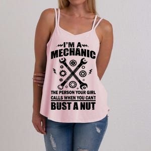 I'm A Mechanic Girl Calls When You Can't Bust A Nut Women's Strappy Tank