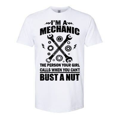 I'm A Mechanic Girl Calls When You Can't Bust A Nut Softstyle CVC T-Shirt