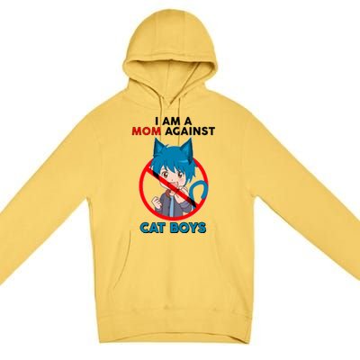 I'm A Mom Against Cat Boys Anime Cat Boys Premium Pullover Hoodie