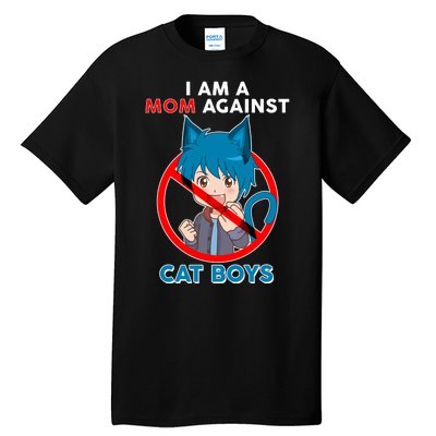 I'm A Mom Against Cat Boys Anime Cat Boys Tall T-Shirt