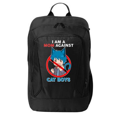 I'm A Mom Against Cat Boys Anime Cat Boys City Backpack