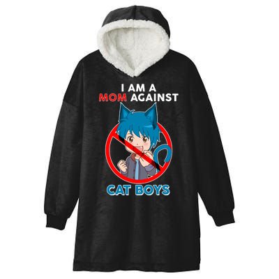 I'm A Mom Against Cat Boys Anime Cat Boys Hooded Wearable Blanket